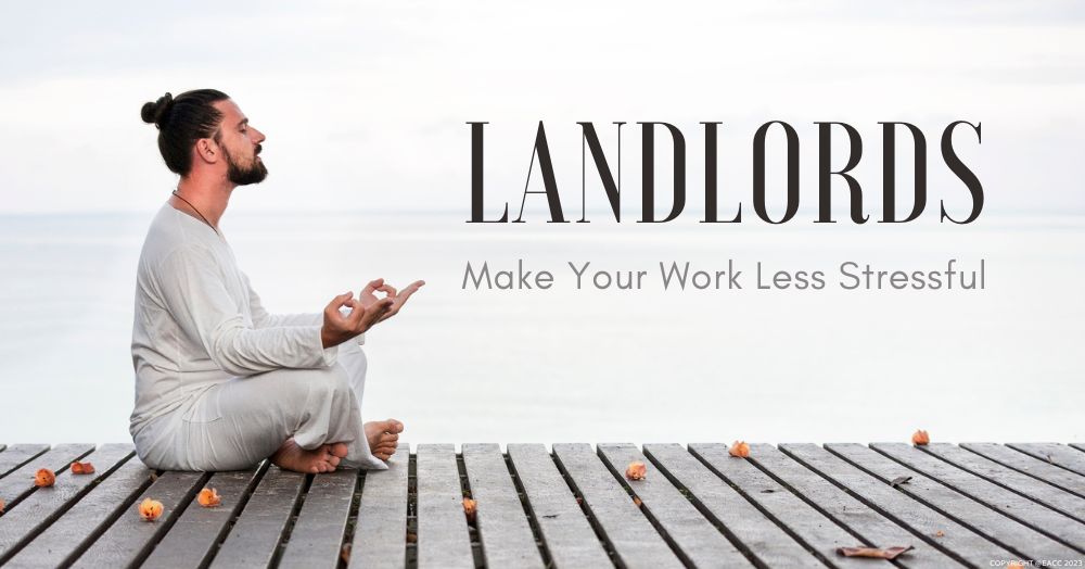 Four Ways to Reduce the Stress of Being a Brighton and Hove Landlord