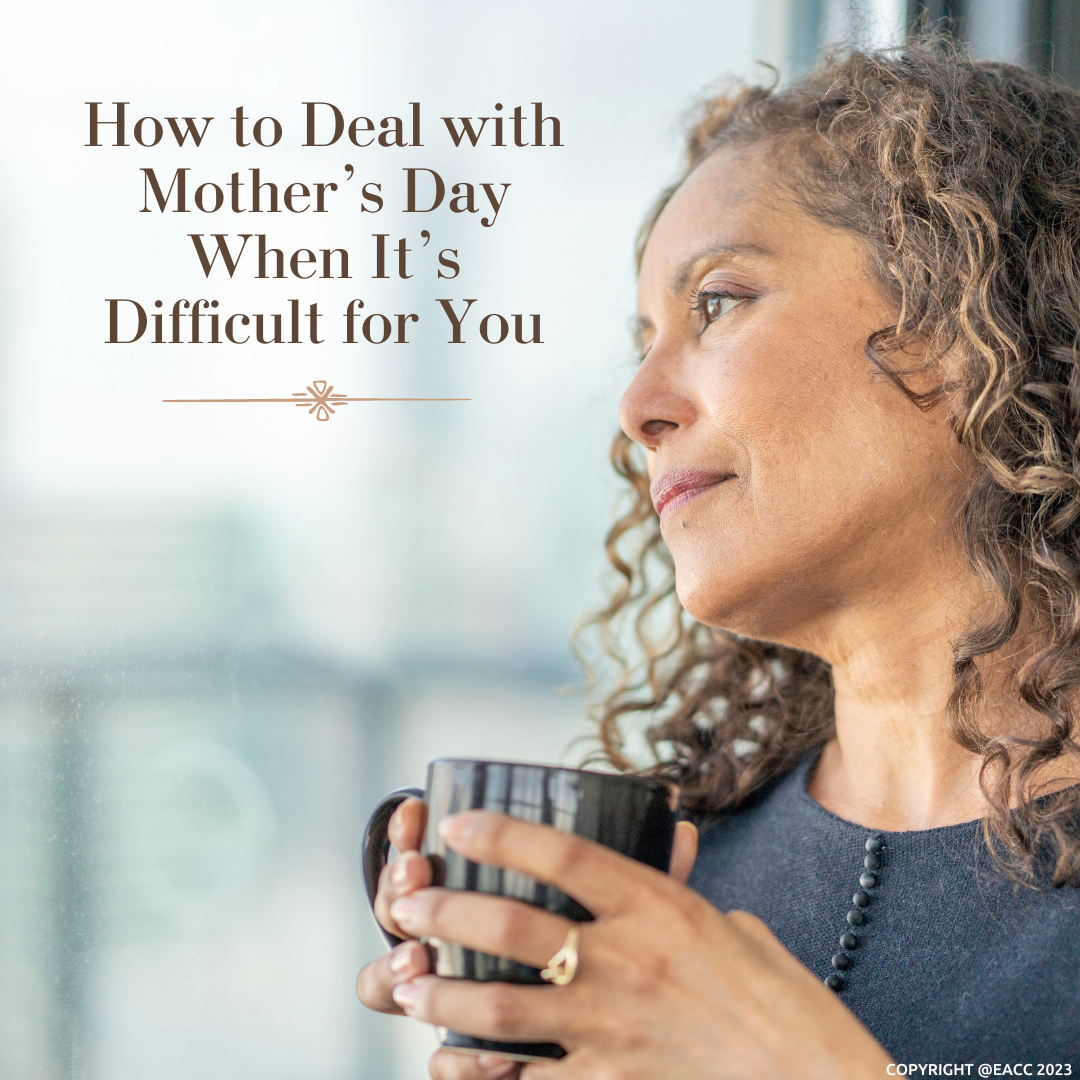 Mothering Sunday: How to Cope If It’s a Difficult Day for You